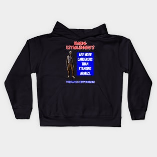 Thomas Jefferson Quote Banking Establishments More Dangerous Kids Hoodie